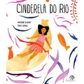 Cinderela do rio - Editora Peirópolis