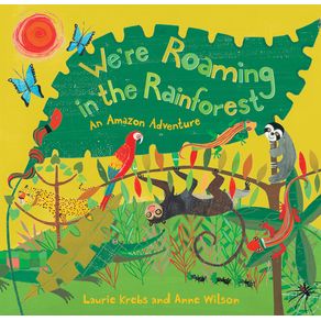 We're Roaming in the Rainforest - Barefoot Books