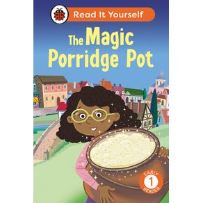 Magic Porridge Pot: Read It Yourself - Level 1 Early Reader - Ladybird