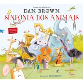 Sinfonia dos animais - Editora Arqueiro