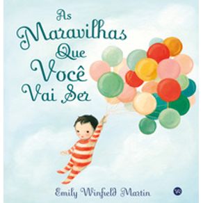 As maravilhas que você vai ser - VR Editora