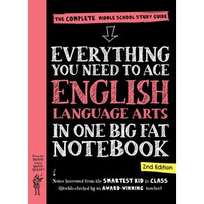 Everything You Need to Ace English Language Arts in One Big Fat Notebook, 2nd Edition: The Complete Middle School Study