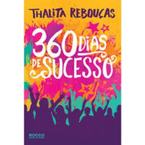 360 dias de sucesso - Rocco Jovens Leitores 360 dias de sucesso - Rocco Jovens Leitores