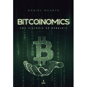 BITCOINOMICS - LVM Editora