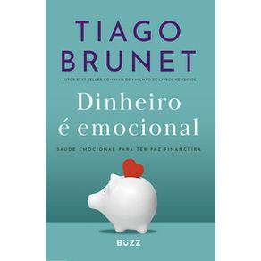 Dinheiro é emocional - Ed. Atualizada - Buzz Editora