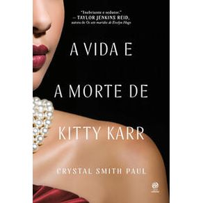 A vida e a morte de Kitty Karr - Astral Cultural