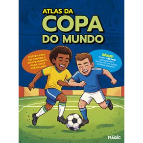 Atlas da Copa do Mundo - Magic Kids