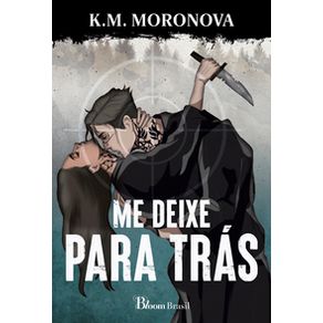 Me deixe para trás - Bloom Brasil