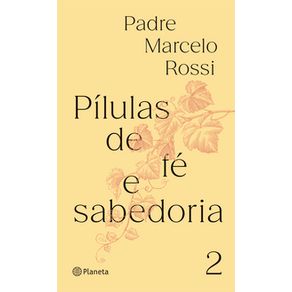 Pílulas de fé e sabedoria II - Planeta