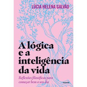 A lógica e a inteligência da vida - Paidós